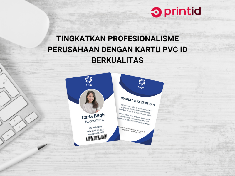 Tingkatkan Profesionalisme Perusahaan dengan Kartu PVC ID Berkualitas